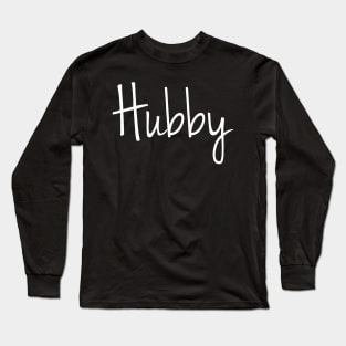 Hubby Long Sleeve T-Shirt